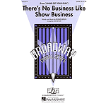 There's No Business Like Show Business