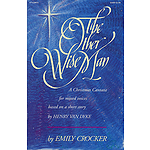The Other Wise Man (Christmas Cantata)