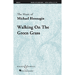 Walking On the Green Grass