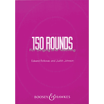 150 Rounds for Singing and Teaching