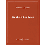 Six Elizabethan Songs