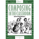 Composing in the Classroom, Op. 1