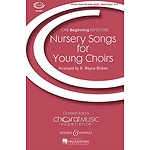 Nursery Songs for Young Choirs