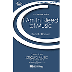 I Am in Need of Music