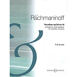 Vocalise Op. 34 No. 14 For Chamber Orchestra