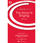The Snow Is Singing