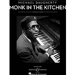 Monk In The Kitchen - Piano - Archive Edition