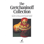 The Gretchaninoff Collection