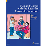 Fun and Games with the Recorder - Ensemble Collection
