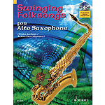 Swinging Folksongs Play-along For Alto Saxophone Bk/cd With Piano Parts To Print