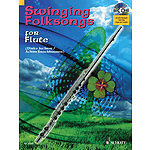 Swinging Folksongs Play-along For Flute Bk/cd With Piano Parts To Print