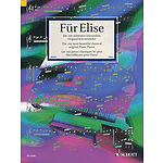 Für Elise - The 100 Most Beautiful Classical Original Piano Pieces
