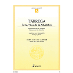 Recuerdos De La Alhambra Memories Of The Alhambra For Horn In F And Piano