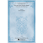 E la don don, Verges Maria (from Three Spanish Christmas Carols of the Sixteenth Century)