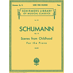 Scenes from Childhood, Op. 15 (Kinderszenen)