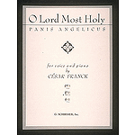 Panis Angelicus (O Lord Most Holy)