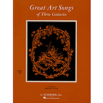 Great Art Songs of 3 Centuries
