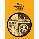 Solos for the Trombone Player