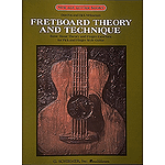 Fretboard Theory and Technique