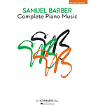 Samuel Barber - Complete Piano Music