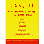 Fake It (for All Keyboard Instruments)