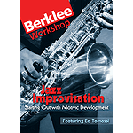 Jazz Improvisation: Starting Out with Motivic Development (DVD)
