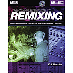 The Complete Guide to Remixing