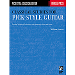 Classical Studies for Pick-Style Guitar - Volume 1