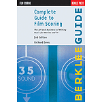 Complete Guide to Film Scoring - 2nd Edition