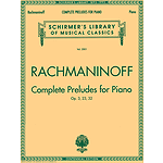 Complete Preludes, Op. 3, 23, 32