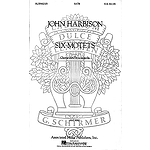 Six Motets A Cappella