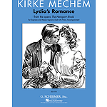 Kirke Mechem - Lydia's Romance