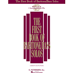 The First Book of Baritone/Bass Solos