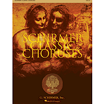 Schirmer Classic Choruses