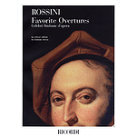 Gioachino Rossini - Favorite Overtures