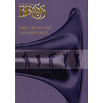 Three Nights with Canadian Brass (DVD)