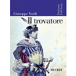 Giuseppe Verdi - Il Trovatore