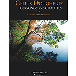 Celius Dougherty - Folksongs and Chanties
