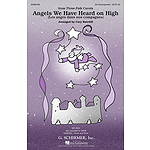 Angels We Have Heard on High (Les Anges Dans Nos Compagnes)