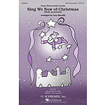 Sing We Now of Christmas (Noël Nouvelet)