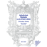 Fantasie su Arie di Verdi e Bellini