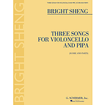 Three Songs for Violoncello and Pipa