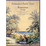 Francesco Paolo Tosti - Romanze