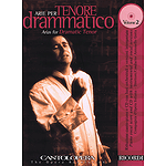 Arias for Dramatic Tenor, Vol. 2