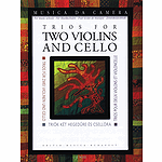 Trios for Two Violins and Cello