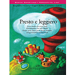 Presto e leggiero