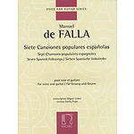 Siete Canciones Populares Españolas/Seven Spanish Folksongs