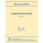 Maurice Ravel - Collected Songs - High Voice