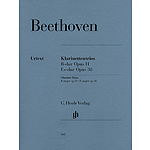 Clarinet Trios B Flat Major Op. 11 and E Flat Major Op. 38