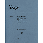 6 Sonatas for Violin Solo Op. 27